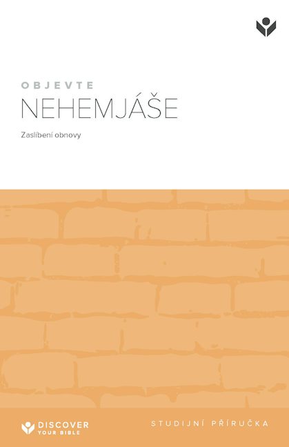 Cover image for Discover Nehemiah Study Guide (Czech) Digital / Objevte Nehemjáše Studijní příručka Digital, isbn: 9798899352898