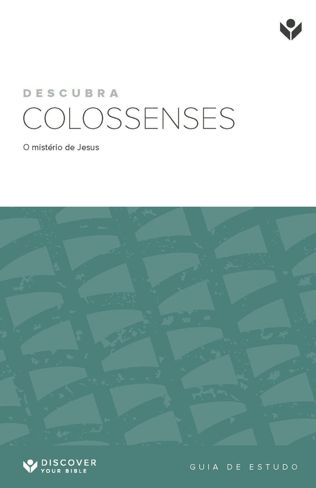 Cover image for Discover Colossians Study Guide (Portuguese) Digital / Descubra Colossenses: O mistério de Jesus Guia de estudo Digital, isbn: 9798899352935