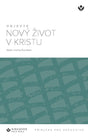 Cover image for Discover New Life in Christ Leader Guide (Czech) Digital / Objevte nový život v Kristu Příručka pro vedoucího Digital, isbn: 9798899352997