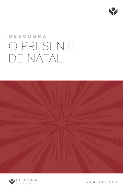 Cover image for Discover the Gift of Christmas Leader Guide (Portuguese) Digital / Descubra o presente de Natal Guia do líder Digital, isbn: 9798899353581